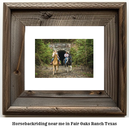 horseback riding near me in Fair Oaks Ranch, Texas